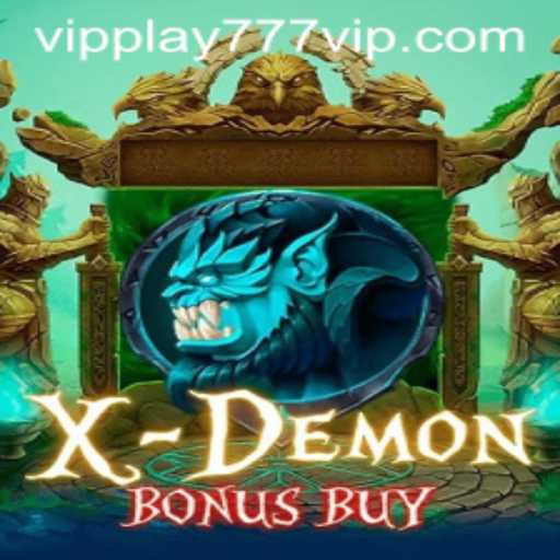 Exploring the World of XDemonBonusBuy with VIPPLAY777